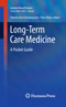 Long-Term Care Medicine - A Pocket Guide