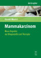 Mammakarzinom - Neue Aspekte zur Diagnostik und Therapie