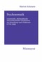Psychosomatik - Literarische, philosophische und medizinische Geschichten zur Entstehung eines Diskurses (1778-1936)