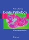 Dental Pathology - A Practical Introduction