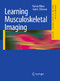 Learning Musculoskeletal Imaging. Learning Imaging