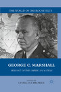 George C. Marshall - Servant of the American Nation