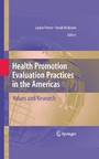 Health Promotion Evaluation Practices in the Americas - Values and Research