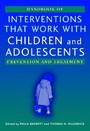 Handbook of Interventions that Work with Children and Adolescents - Prevention and Treatment