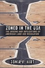 Zoned in the USA - The Origins and Implications of American Land-Use Regulation