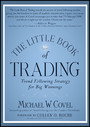 The Little Book of Trading - Trend Following Strategy for Big Winnings