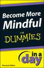 Become More Mindful In A Day For Dummies