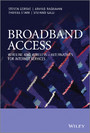 Broadband Access - Wireline and Wireless - Alternatives for Internet Services