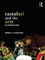 Rastafari and the Arts - An Introduction