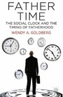 Father Time: The Social Clock and the Timing of Fatherhood