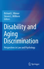 Disability and Aging Discrimination - Perspectives in Law and Psychology