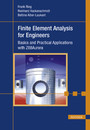 Finite Element Analysis for Engineers - Basics and Practical Applications with Z88Aurora