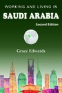 Working and Living in Saudi Arabia - Second Edition