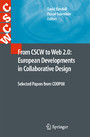 From CSCW to Web 2.0: European Developments in Collaborative Design - Selected Papers from COOP08