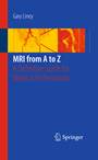 MRI from A to Z - A Definitive Guide for Medical Professionals