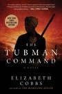 Tubman Command - A Novel