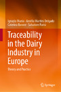 Traceability in the Dairy Industry in Europe - Theory and Practice