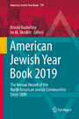 American Jewish Year Book 2019 - The Annual Record of the North American Jewish Communities Since 1899