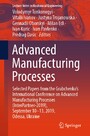 Advanced Manufacturing Processes - Selected Papers from the Grabchenko's International Conference on Advanced Manufacturing Processes (InterPartner-2019), September 10-13, 2019, Odessa, Ukraine