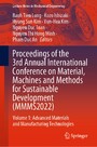Proceedings of the 3rd Annual International Conference on Material, Machines and Methods for Sustainable Development (MMMS2022) - Volume 1: Advanced Materials and Manufacturing Technologies