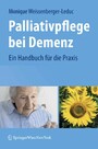 Palliativpflege bei Demenz - Ein Handbuch für die Praxis