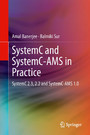 SystemC and SystemC-AMS in Practice - SystemC 2.3, 2.2 and SystemC-AMS 1.0