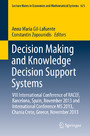 Decision Making and Knowledge Decision Support Systems - VIII International Conference of RACEF, Barcelona, Spain, November 2013 and International Conference MS 2013, Chania Crete, Greece, November 2013