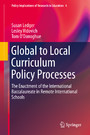 Global to Local Curriculum Policy Processes - The Enactment of the International Baccalaureate in Remote International Schools