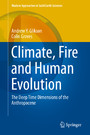 Climate, Fire and Human Evolution - The Deep Time Dimensions of the Anthropocene