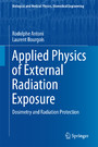 Applied Physics of External Radiation Exposure - Dosimetry and Radiation Protection
