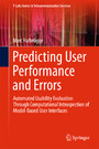Predicting User Performance and Errors - Automated Usability Evaluation Through Computational Introspection of Model-Based User Interfaces