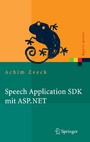 Speech Application SDK mit ASP.NET - Design und Implementierung sprachgestützter Web-Applikationen