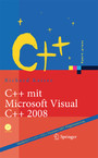 C++ mit Microsoft Visual C++ 2008 - Einführung in Standard-C++, C++/CLI und die objektorientierte Windows .NET-Programmierung