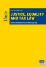 Justice, Equality and Tax Law - Series on International Tax Law, Volume 131
