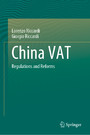 China VAT - Regulations and Reforms