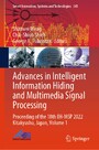 Advances in Intelligent Information Hiding and Multimedia Signal Processing - Proceeding of the 18th IIH-MSP 2022 Kitakyushu, Japan, Volume 1
