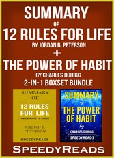 Summary of 12 Rules for Life: An Antidote to Chaos by Jordan B. Peterson + Summary of The Power of Habit by Charles Duhigg 2-in-1 Boxset Bundle