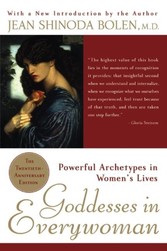 Goddesses in Everywoman - A New Psychology of Women