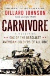 Carnivore - A Memoir of a Cavalry Scout at War