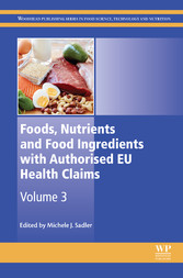Foods, Nutrients and Food Ingredients with Authorised EU Health Claims - Volume 3