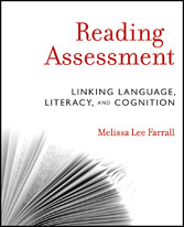 Reading Assessment - Linking Language, Literacy, and Cognition