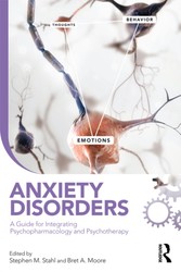 Anxiety Disorders - A Guide for Integrating Psychopharmacology and Psychotherapy