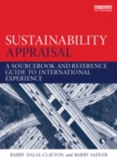 Sustainability Appraisal - A Sourcebook and Reference Guide to International Experience