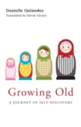 Growing Old - A Journey of Self-Discovery