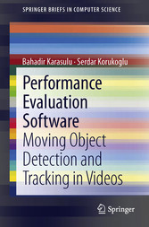 Performance Evaluation Software - Moving Object Detection and Tracking in Videos