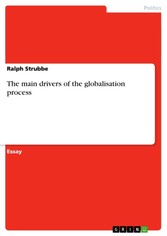 The main drivers of the globalisation process