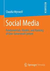 Social Media - Fundamentals, Models, and Ranking of User-Generated Content