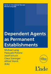 Dependent Agents as Permanent Establishments - Schriftenreihe IStR Band 85 (Ausgabe Österreich)