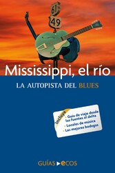 Mississippi, el río - La autopista del blues