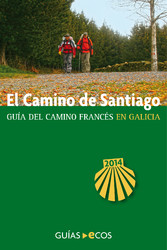 El Camino de Santiago en Galicia. De O Cebreiro a Finisterre - Edición 2014